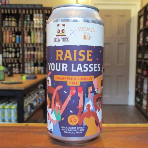 Brew York - Raise your Lasses