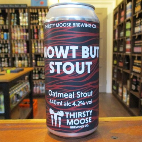 Thirsty Moose - Nowt But Stout - Wobbly Duck