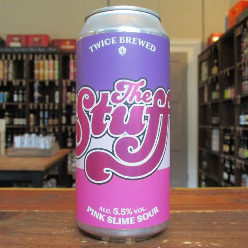 Twice Brewed - The Stuff