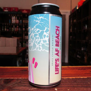 Brass Castle - Lifes AF Beach