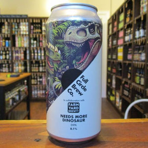 Full Circle - Needs More Dinosaur