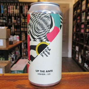 Full Circle - Up The Ante