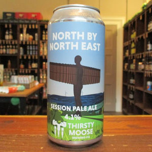 Thirsty Moose - North By North East