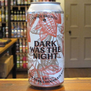 Twice Brewed - Dark Was The night