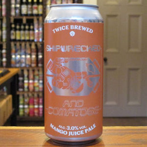 Twice Brewed - Shipwrecked & Comatose